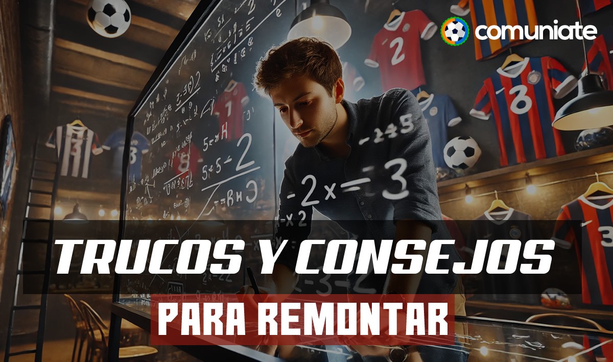 Trucos y consejos para remontar en tu liga en estas 5 jornadas