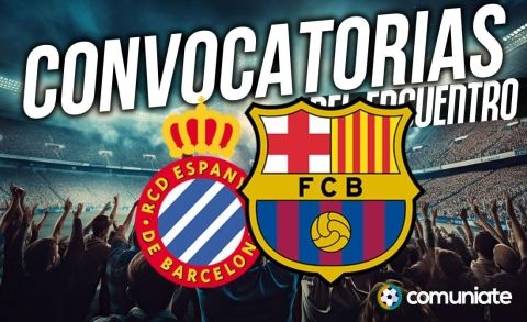 Jugadores convocados para el partido Espanyol y Barcelona. Jornada 36.