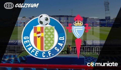 Previa, alineaciones probables y consejos fantasy del Getafe - Celta. Jornada 38 de LaLiga.
