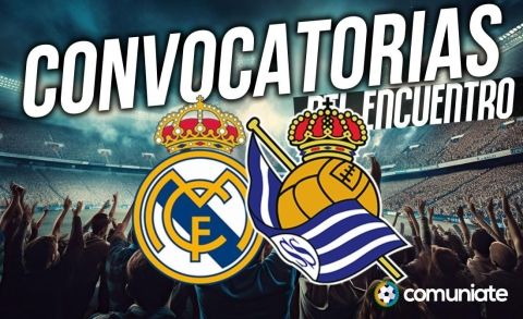 Jugadores convocados para el partido Real Madrid y Real Sociedad. Jornada 38.