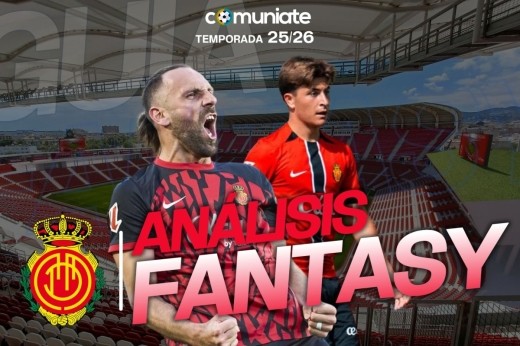 Guía Fantasy de la plantilla, alineación tipo y recomendables de RCD Mallorca temporada 25/26.
