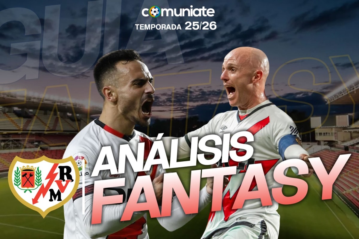 Guía Fantasy de la plantilla, alineación tipo y recomendables de Rayo Vallecano temporada 25/26. Guía Fantasy de la plantilla, alineación tipo y recomendables de Rayo Vallecano temporada 25/26.
