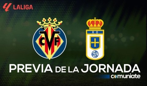 Previa, alineaciones probables y consejos fantasy del Villarreal - Oviedo. Jornada 1 de LaLiga.