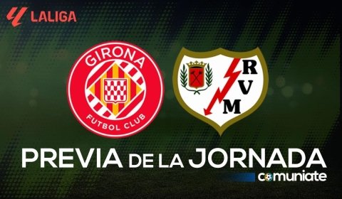 Previa, alineaciones probables y consejos fantasy del Girona - Rayo Vallecano. Jornada 1 de LaLiga.