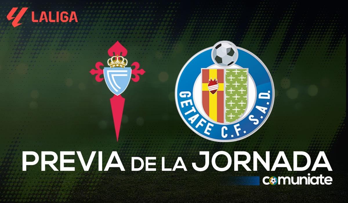 Previa, alineaciones probables y consejos fantasy del Celta - Getafe. Jornada 1 de LaLiga.