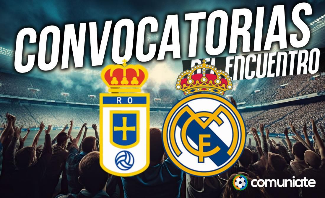 Jugadores convocados para el partido Oviedo y Real Madrid. Jornada 2. Jugadores convocados para el partido Oviedo y Real Madrid. Jornada 2.