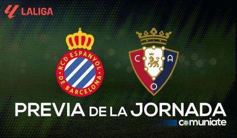 Previa, alineaciones probables y consejos fantasy del Espanyol - Osasuna. Jornada 3 de LaLiga.