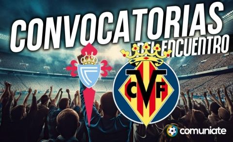 Jugadores convocados para el partido Celta y Villarreal. Jornada 3.