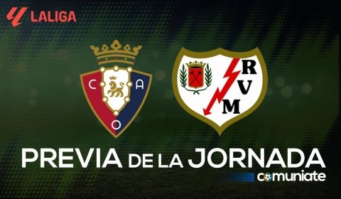 Previa, alineaciones probables y consejos fantasy del Osasuna - Rayo Vallecano. Jornada 4 de LaLiga.