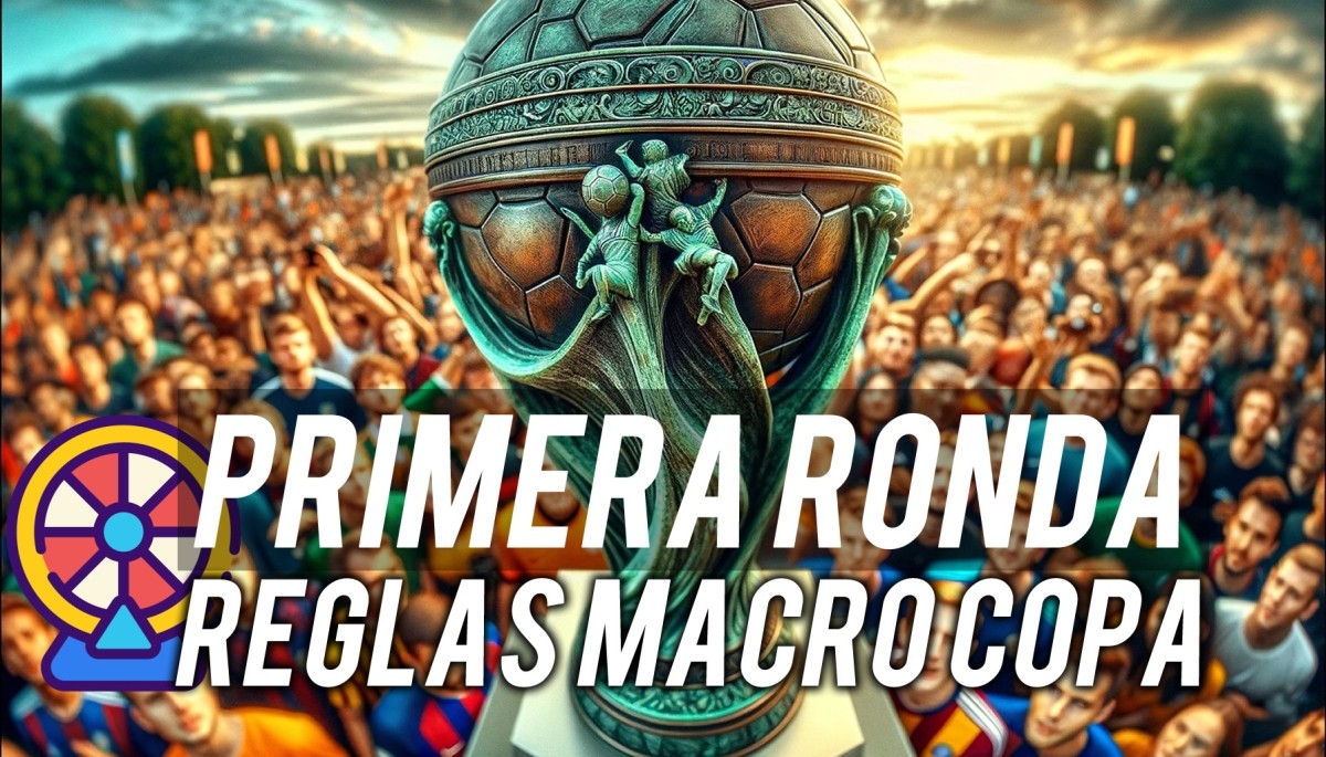 Reglas y primera ronda de la Macro Copa de Comunio