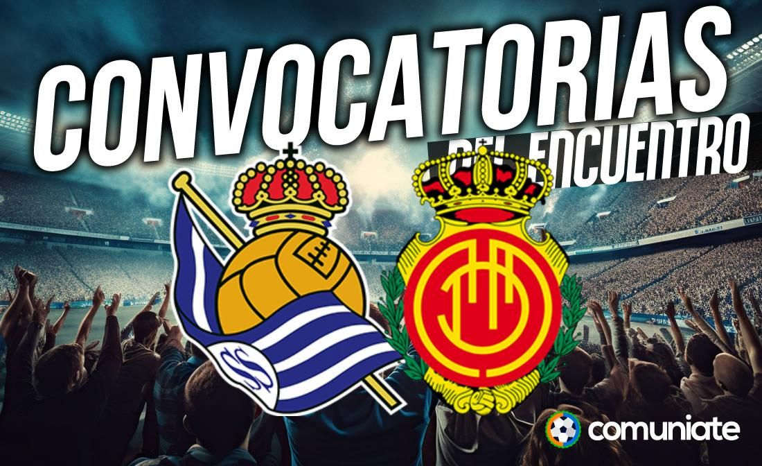 Jugadores convocados para el partido Real Sociedad y Mallorca. Jornada 6.