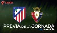 Previa, alineaciones probables y consejos fantasy del Atlético - Osasuna. Jornada 9 de LaLiga.