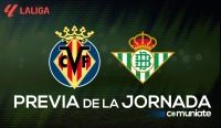 Villarreal - Betis. Previa, alineaciones probables y consejos fantasy. Jornada 9 de LaLiga.