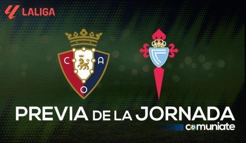 Osasuna - Celta. Previa, alineaciones probables y consejos fantasy. Jornada 10 de LaLiga.
