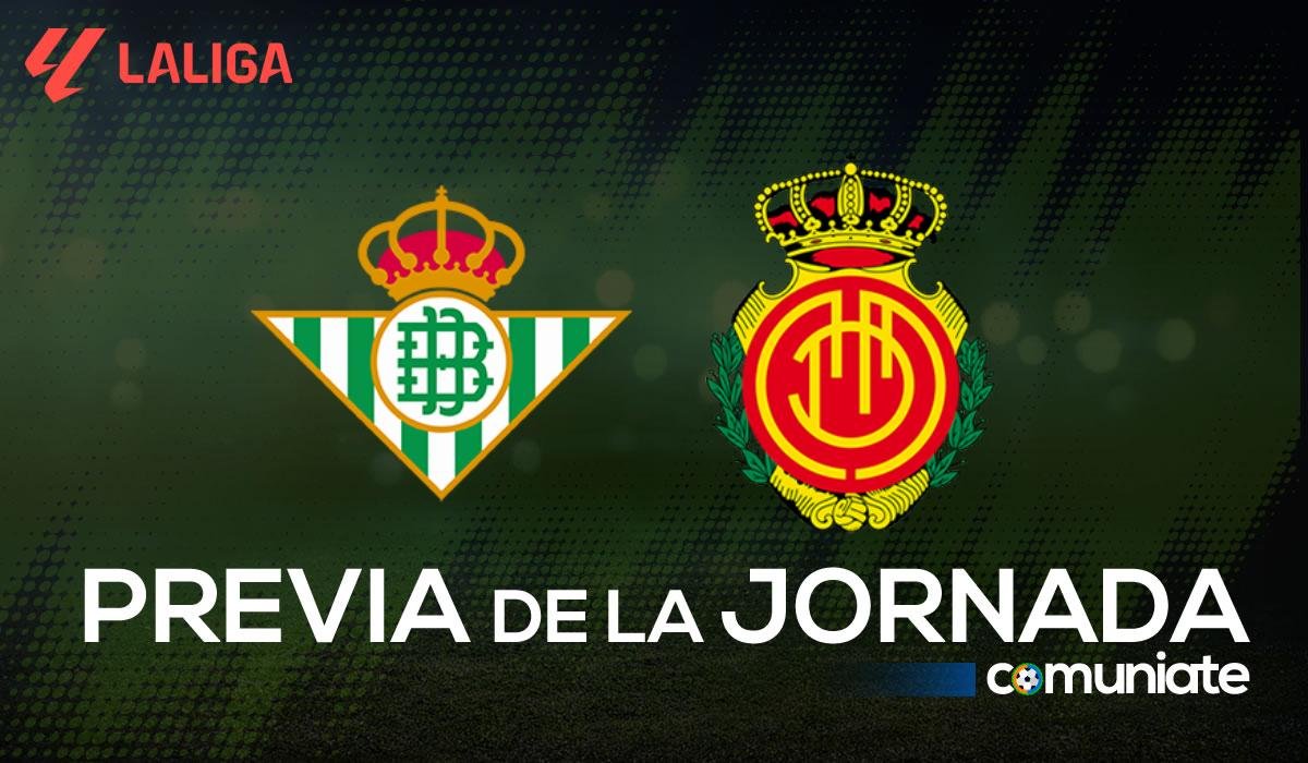 Betis - Mallorca. Previa, alineaciones probables y consejos fantasy. Jornada 11 de LaLiga.