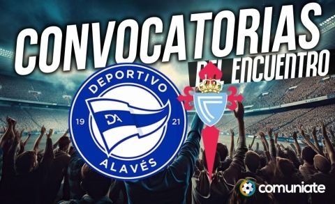 Jugadores convocados para el partido Alavés y Celta. Jornada 13.