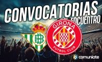 Jugadores convocados para el partido Betis y Girona. Jornada 13.