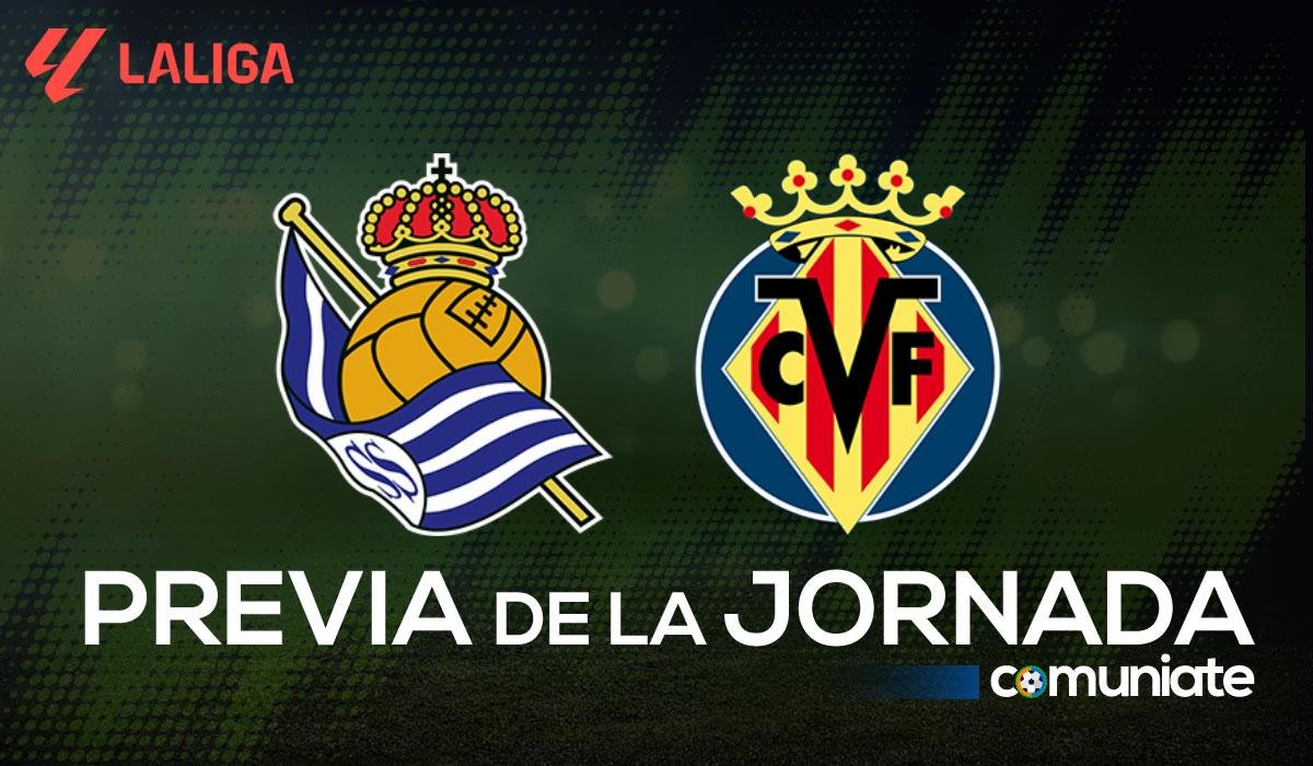 Real Sociedad - Villarreal. Previa, alineaciones probables y consejos fantasy. Jornada 14 de LaLiga.