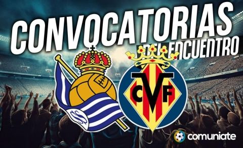 Jugadores convocados para el partido Real Sociedad y Villarreal. Jornada 14.