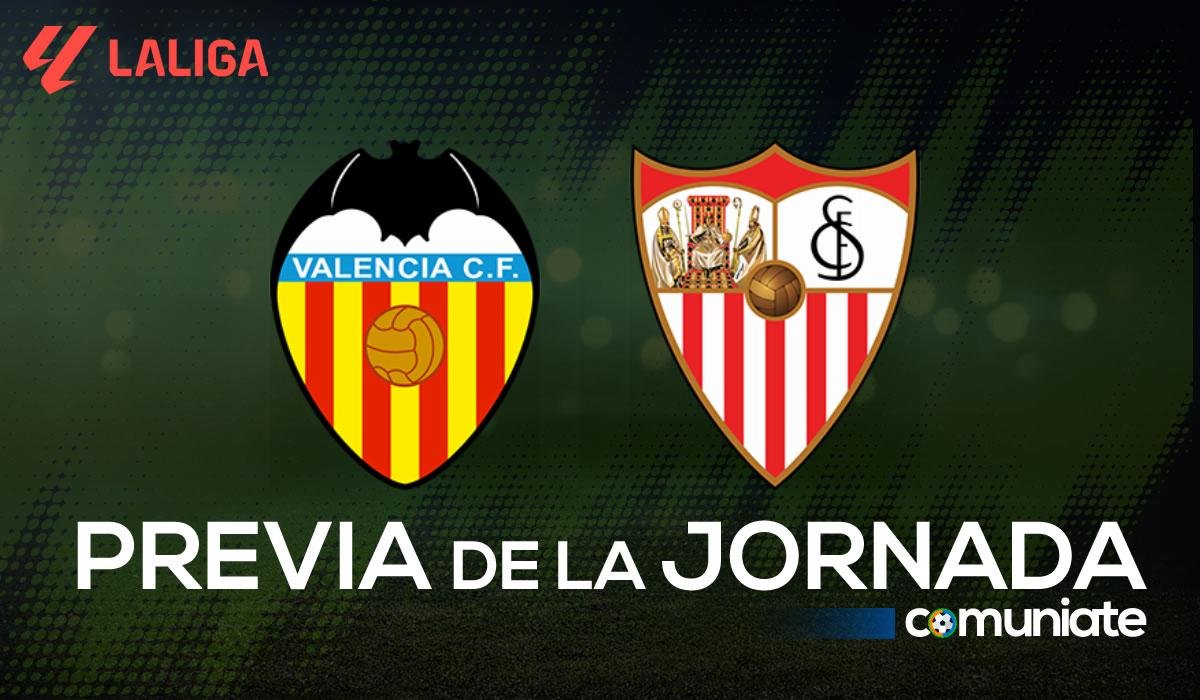 Valencia - Sevilla. Previa, alineaciones probables y consejos fantasy. Jornada 15 de LaLiga.