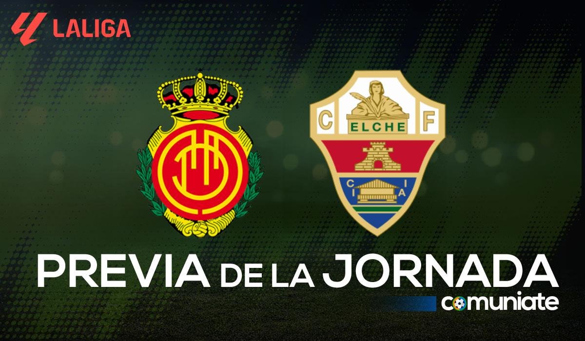 Mallorca - Elche. Previa, alineaciones probables y consejos fantasy. Jornada 16 de LaLiga.