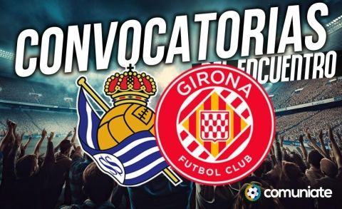 Jugadores convocados para el partido Real Sociedad y Girona. Jornada 16. Jugadores convocados para el partido Real Sociedad y Girona. Jornada 16.