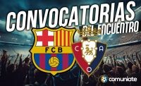 Jugadores convocados para el partido Barcelona y Osasuna. Jornada 16.