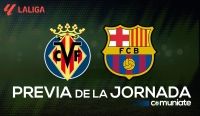 Villarreal - Barcelona. Previa, alineaciones probables y consejos fantasy. Jornada 17 de LaLiga.