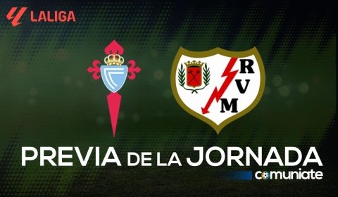 Celta - Rayo Vallecano. Previa, alineaciones probables y consejos fantasy. Jornada 20 de LaLiga.