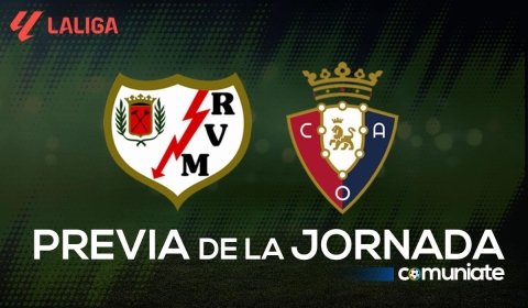 Rayo Vallecano - Osasuna. Previa, alineaciones probables y consejos fantasy. Jornada 21 de LaLiga.