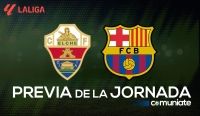 Elche - Barcelona. Previa, alineaciones probables y consejos fantasy. Jornada 22 de LaLiga.