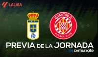 Oviedo - Girona. Previa, alineaciones probables y consejos fantasy. Jornada 22 de LaLiga.
