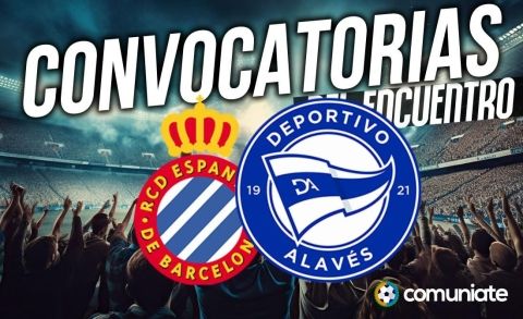 Jugadores convocados para el partido Espanyol y Alavés. Jornada 22.