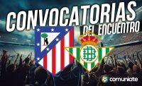 Jugadores convocados para el partido Atlético y Betis. Jornada 23.