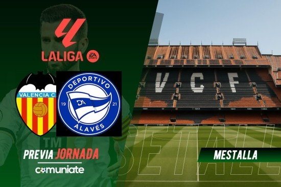 Valencia - Alavés. Previa, alineaciones probables y consejos fantasy. Jornada 27 de LaLiga.