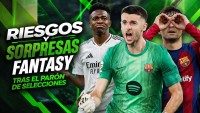 Riesgos y sorpresas fantasy tras el parón de selecciones