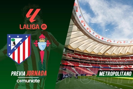 Atlético - Celta. Previa, alineaciones probables y consejos fantasy. Jornada 35 de LaLiga.