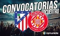 Jugadores convocados para el partido Atlético y Girona. Jornada 37.