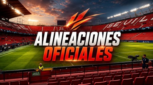 Alineaciones confirmadas del Sevilla - Real Madrid de la jornada 37