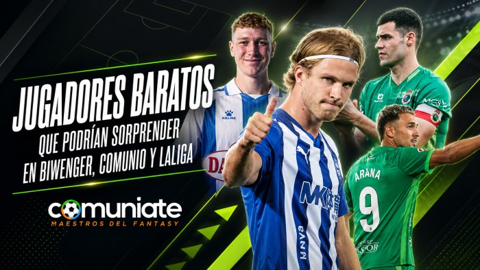 Fichajes chollos que podrían sorprender en Biwenger, Comunio y LaLiga Fantasy Parte 1