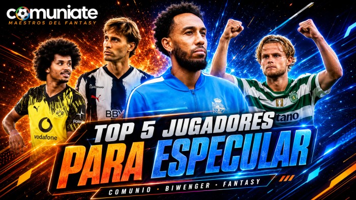 Top 5 jugadores para especular esta pretemporada en Comunio