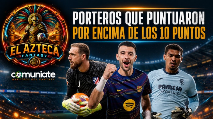 Los porteros que más veces puntuaron por encima de los 10P en la temporada 25/26