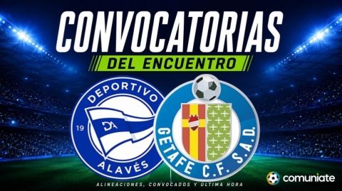 Jugadores convocados para el partido Alavés y Getafe. Jornada 1.