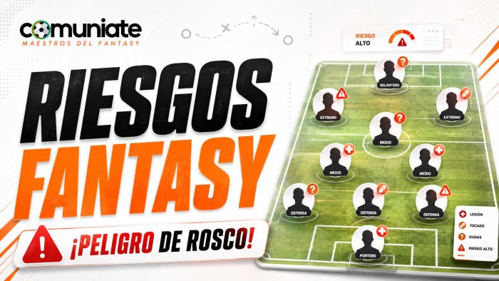¡Alerta Fantasy! 5 riesgos de alineacion para esta jornada 1