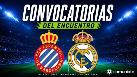 Jugadores convocados para el partido Espanyol y Real Madrid. Jornada 2.