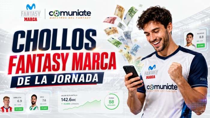 Chollos Fantasy MARCA de la jornada 4