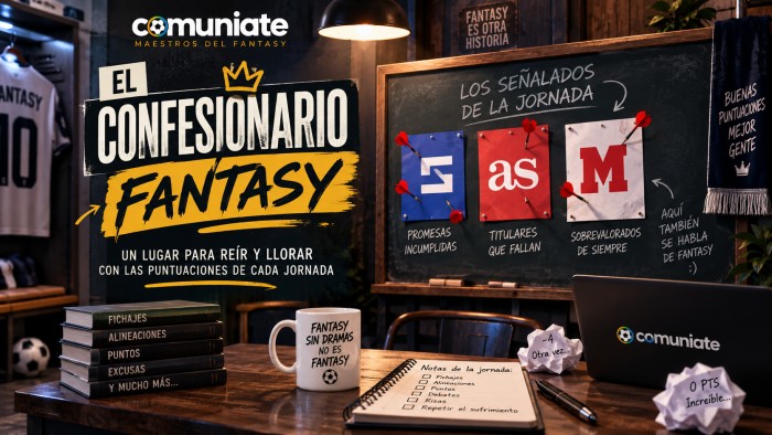 El confesionario Fantasy de la Jornada 7