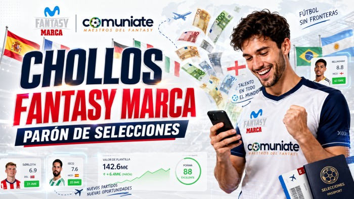 Chollitos Fantasy MARCA para el parón de selecciones