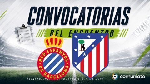 Jugadores convocados para el partido Espanyol y Atlético. Jornada 9.